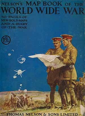 Cover of Nelson's 'Map book of the world wide war', 1917