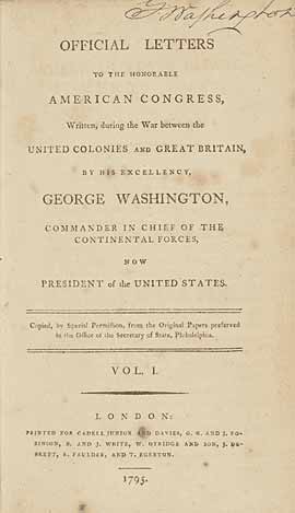 Title page of George Washington's copy of the book Title page of George Washington's own copy of his 'Official letters'