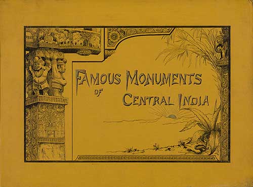 'Famous Monuments of Central India' cover