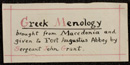 'Greek menology' written on label