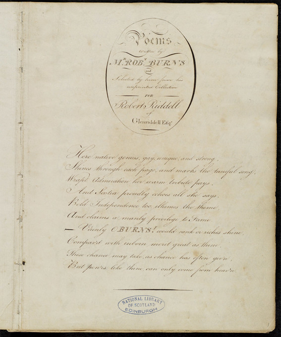A handwritten manuscript page titled "Poems Chiefly by Mr. Robt. Burns," selected by Burns for Robert Riddell of Glenriddell. The page features a poem written in cursive script, praising Scottish literary talent and independence. A stamp from the National Library of Scotland, Edinburgh, appears at the bottom.