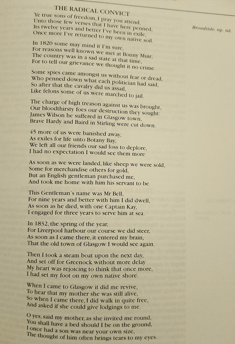 Printed poem titled 'The Radical Convict.' The poem is a first-person account of a man exiled for political activism in 1820. It references the meeting at Bonny Muir, charges of high treason, and the execution or exile of fellow activists including James Wilson, Hardy, and Baird. The narrator describes being sent to Botany Bay, working for an English gentleman named Mr. Bell, then serving at sea under Captain Kay. He eventually returns to Scotland in 1832 and reunites with his mother in Glasgow.