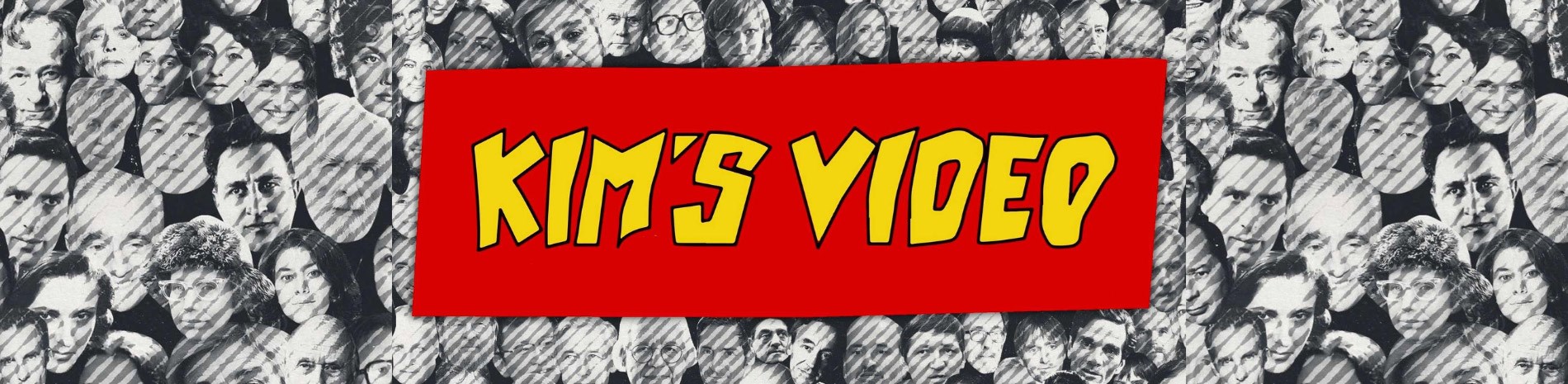 'Kim's Video' title card with an assortment of faces in black and white in the background.