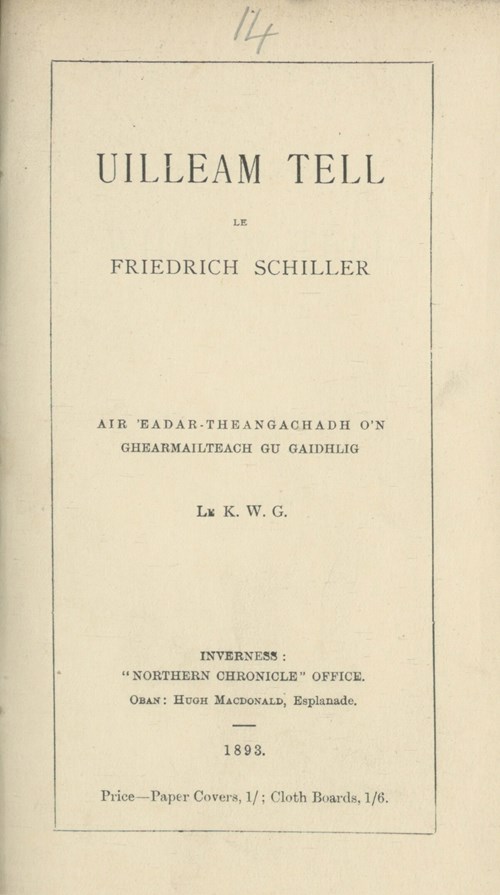A title page of a book. The title is "Uilliam Tell". The text below says "le Friedrich Schiller". There is further text in Scottish Gaelic.