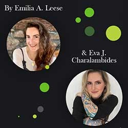 Emilia A Leese and Eva J Charalambides