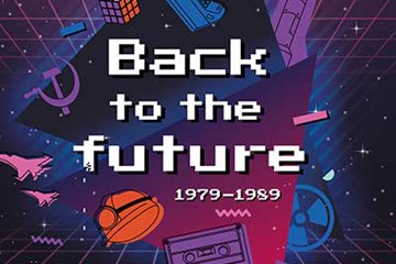 1980s-style graphics poster. There is white text over top that says "Back to the future, 1979 to 1989".