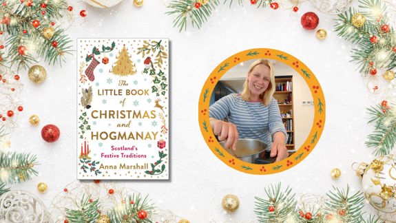 Book cover of 'The Little Book of Christmas and Hogmanay" and a photo of author Anna Marshall.